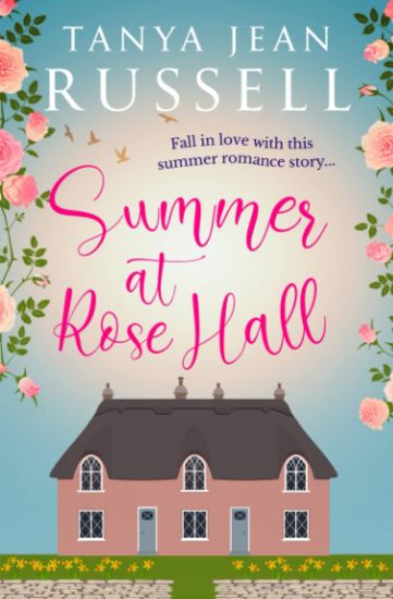 Summer at Rose Hall