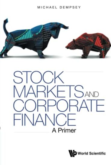 Stock Markets And Corporate Finance: A Primer