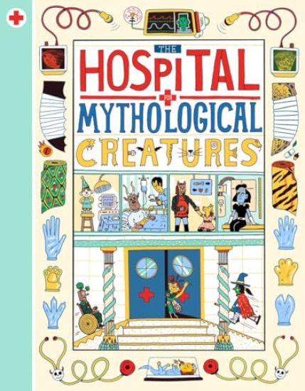 The Hospital for Mythological Creatures