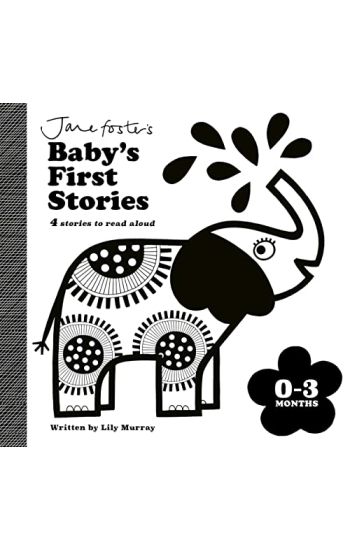 Jane Foster's Baby's First Stories: 0–3 months