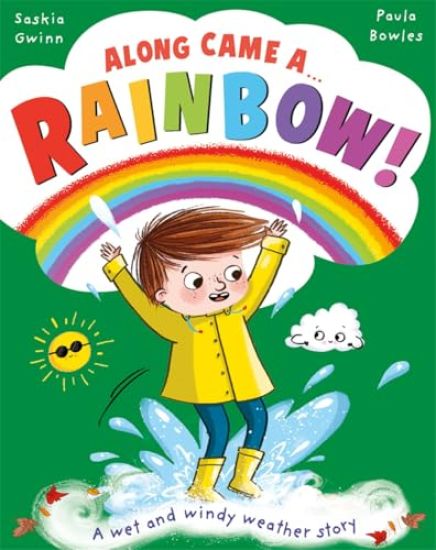 Along Came a... Rainbow!