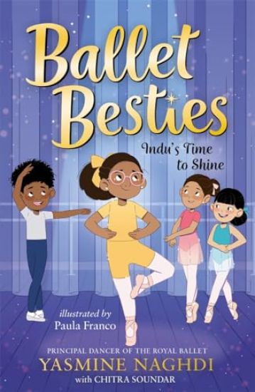 Ballet Besties: Indu's Time to Shine