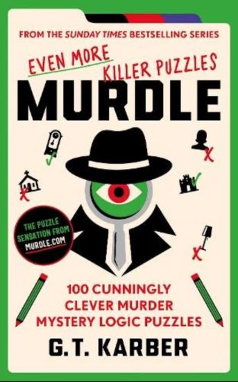 Kansikuva: Murdle: Even More Killer Puzzles: THE SUNDAY TIMES BESTSELLING SERIES