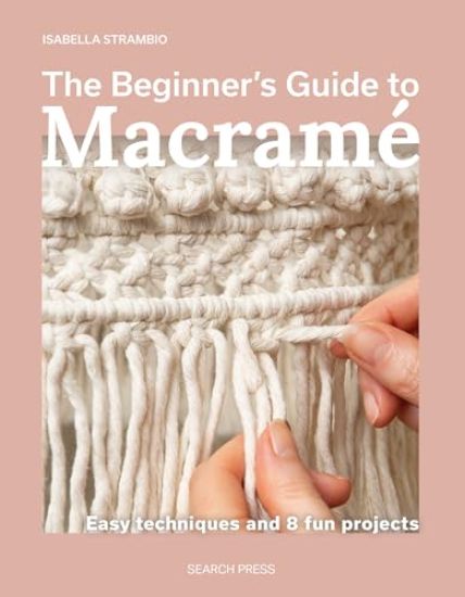 Kansikuva: The Beginner's Guide to Macramé
