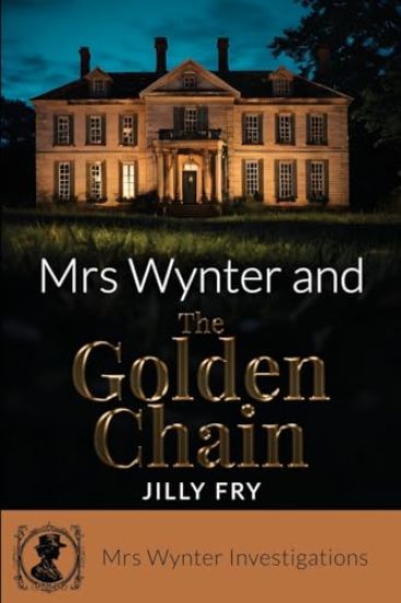 Mrs Wynter and The Golden Chain