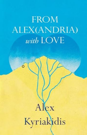 FROM ALEX(ANDRIA) with LOVE