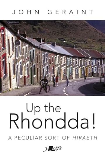 Up the Rhondda!