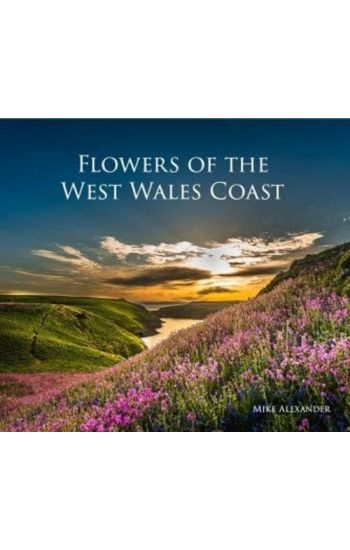 Flowers of the West Wales Coast