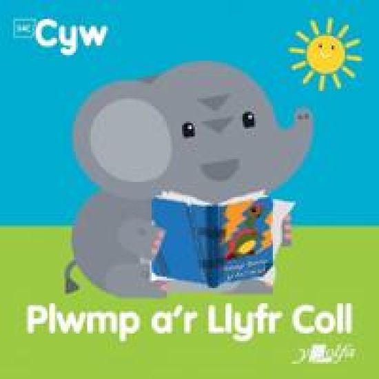 Cyfres Cyw: Plwmp a'r llyfr coll