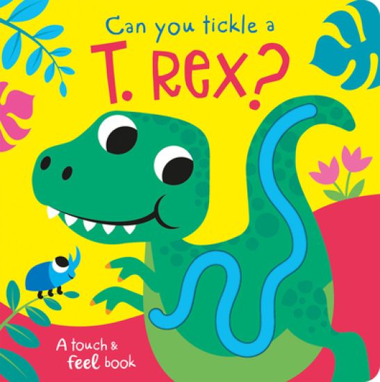 Can You Tickle a T. Rex?