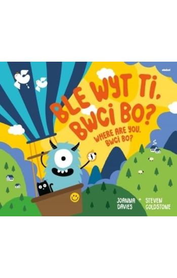 Ble Wyt Ti, Bwci Bo? Where Are You, Bwci Bo?