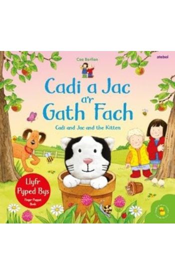 Cadi a Jac a’r Gath Fach / Cadi and Jac and the Kitten