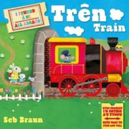 I Ffwrdd â Ni Trên /  All Aboard Train