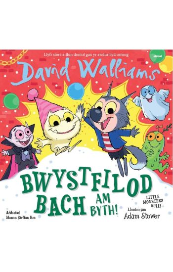 Bwystfilod Bach am Byth! / Little Monsters Rule!