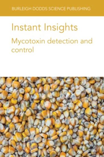 Instant Insights: Mycotoxin Detection and Control