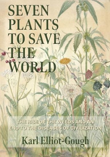 Seven Plants to Save the World