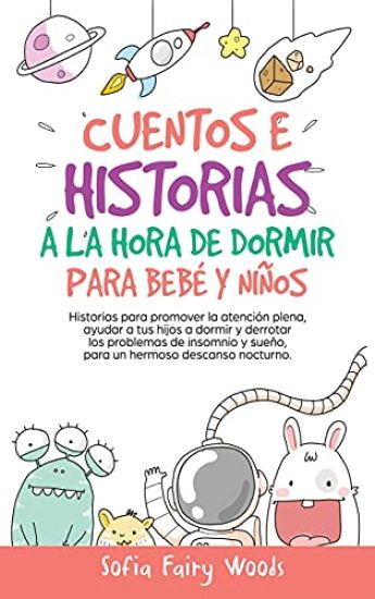 Cuentos e Historias a la Hora De Dormir Para Bebés y Niños