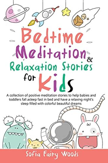 Bedtime Meditation and Relaxation Stories for Kids
