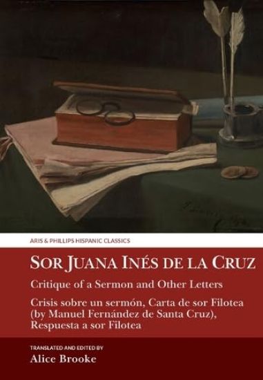 Sor Juana Inés de la Cruz, Critique of a Sermon and Other Letters