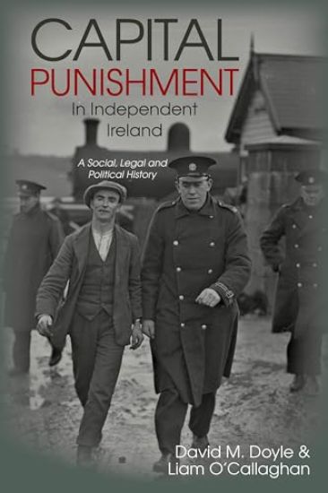 Capital Punishment in Independent Ireland