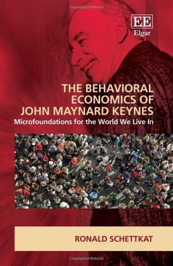 Behavioral Economics of John Maynard Keynes