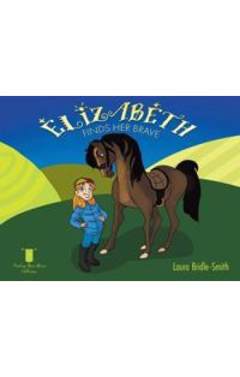 Elizabeth Finds Her Brave