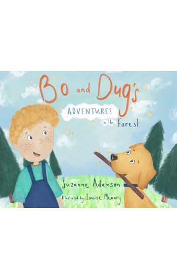 Bo and Dug's Adventures in the Forest