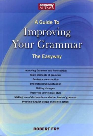 A Guide To Improving Your Grammar