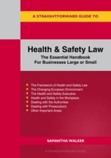 A Straightforward Guide to Health and Safety
