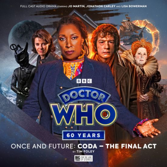 Doctor Who - Once and Future: Coda - The Final Act