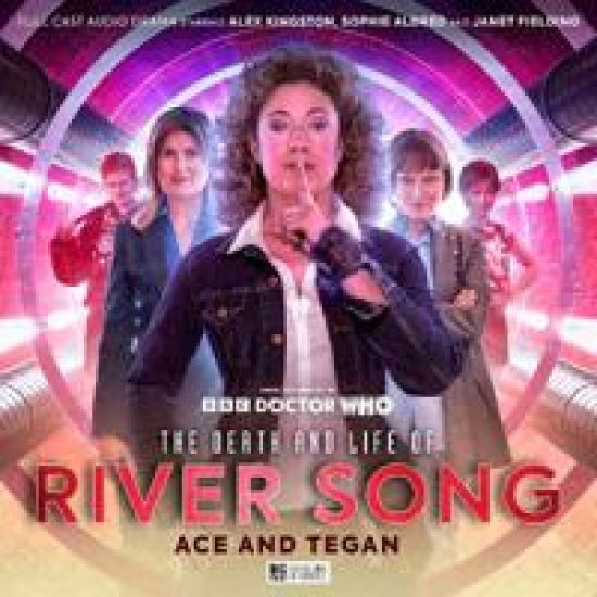The Death and the Life of River Song - Series 02: Ace and Tegan