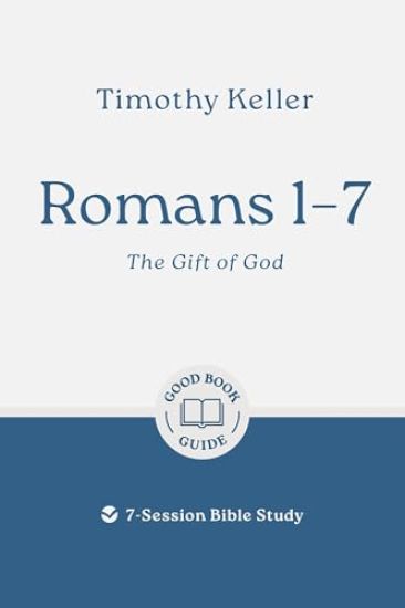 Romans 1–7: The Gift of God