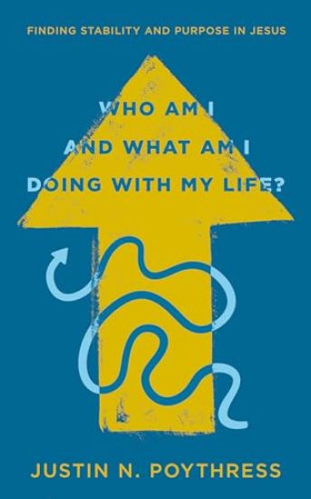 Who Am I and What Am I Doing with My Life?