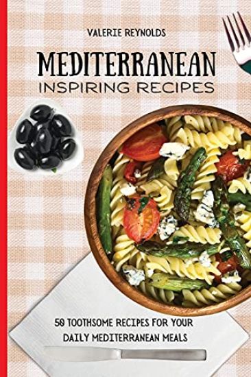 Mediterranean Inspiring Recipes