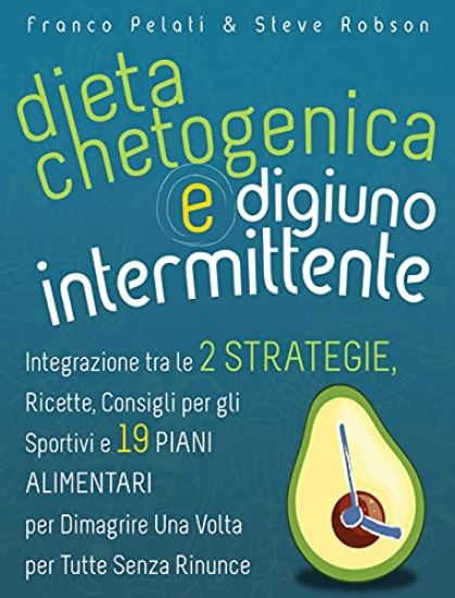 Dieta Chetogenica e Digiuno Intermittente