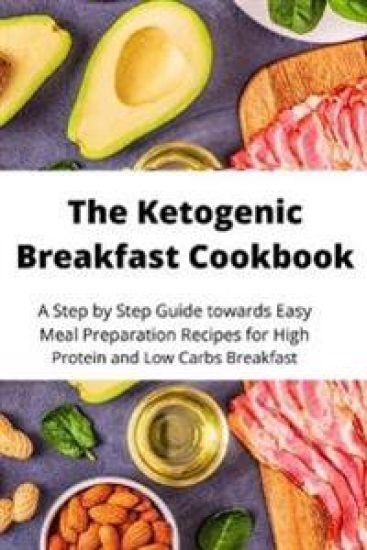 The Ketogenic Breakfast Cookbook