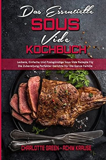 Das Essentielle Sous Vide Kochbuch
