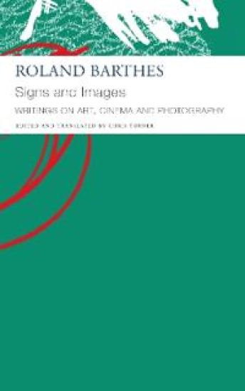 Signs and Images – Writings on Art, Cinema and Photography