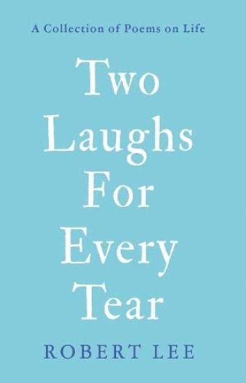 Two Laughs For Every Tear