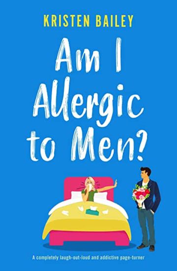 Am I Allergic to Men?
