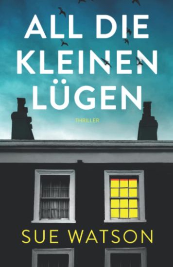 All die kleinen Lügen