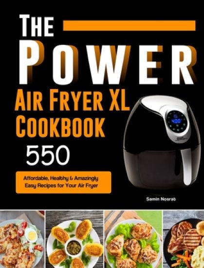 The Power XL Air Fryer Cookbook