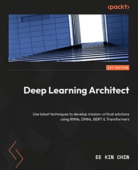 The Deep Learning Architect's Handbook