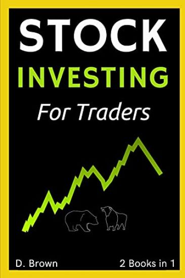 Stock Investing for New Traders - 2 Books in 1