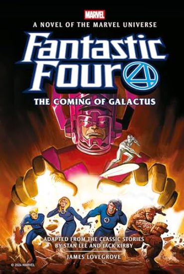 Fantastic Four: The Coming of Galactus Prose Novel