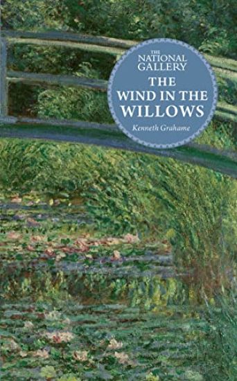 The National Gallery Masterpiece Classics: The Wind in the Willows