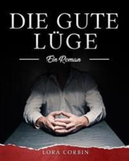 Die gute Lüge