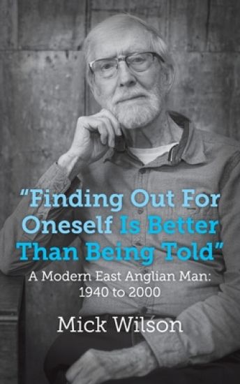 "Finding Out For Oneself Is Better Than Being Told"
