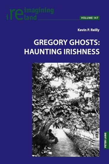 Gregory Ghosts: Haunting Irishness