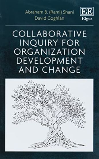 Collaborative Inquiry for Organization Development and Change